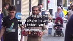 Türkiye’deki sığınmacılar zorla sınır dışı mı ediliyor?