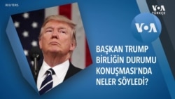 Başkan Trump Birliğin Durumu Konuşması'nda Neler Söyledi?